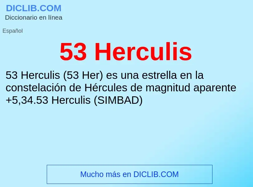 Что такое 53 Herculis - определение