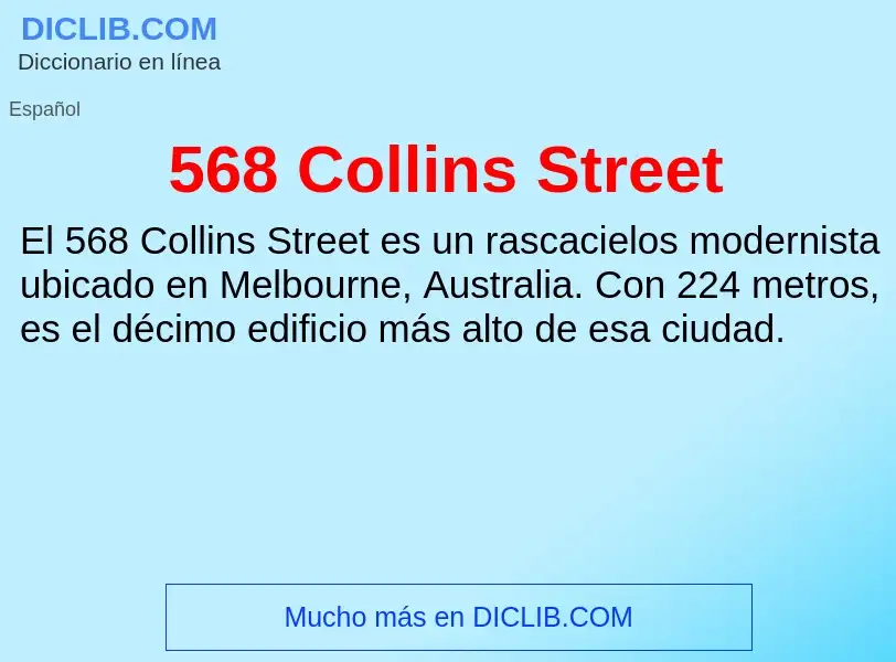 Что такое 568 Collins Street - определение