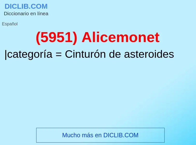 Wat is (5951) Alicemonet - definition