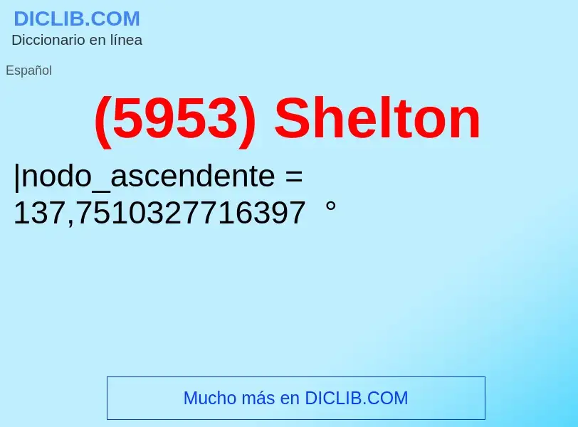 Wat is (5953) Shelton - definition