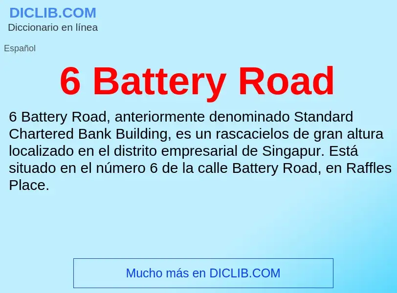 Qu'est-ce que 6 Battery Road - définition