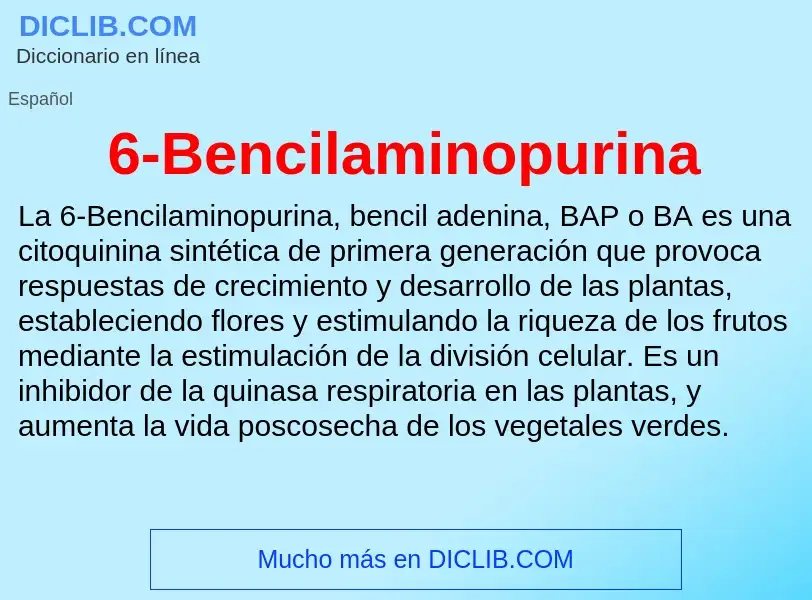 Qu'est-ce que 6-Bencilaminopurina - définition