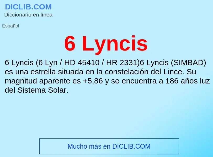 ¿Qué es 6 Lyncis? - significado y definición