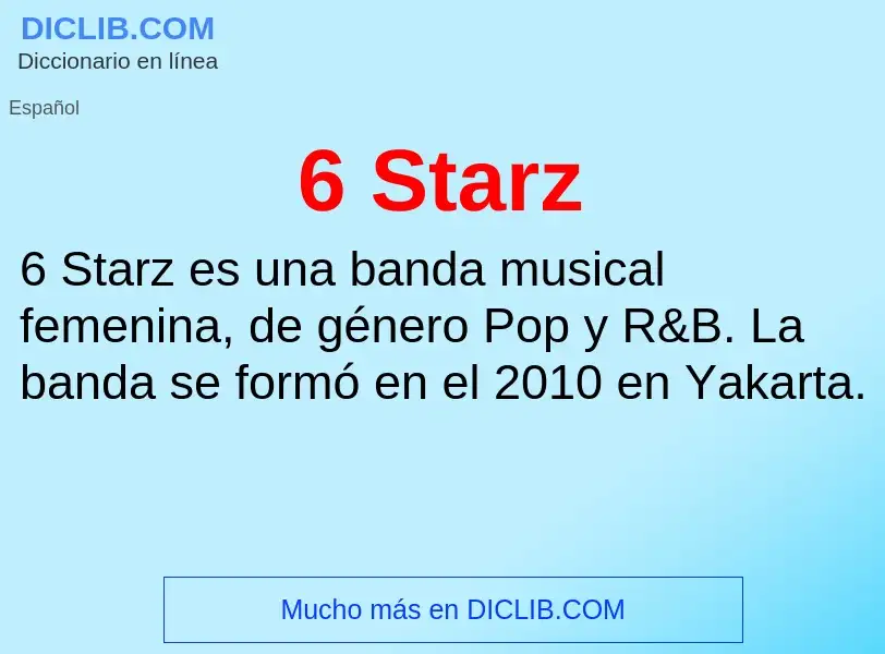 ¿Qué es 6 Starz? - significado y definición