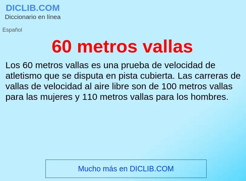 ¿Qué es 60 metros vallas? - significado y definición