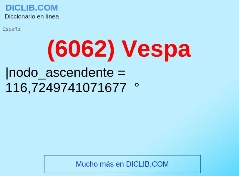 O que é (6062) Vespa - definição, significado, conceito