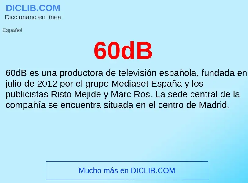 ¿Qué es 60dB? - significado y definición