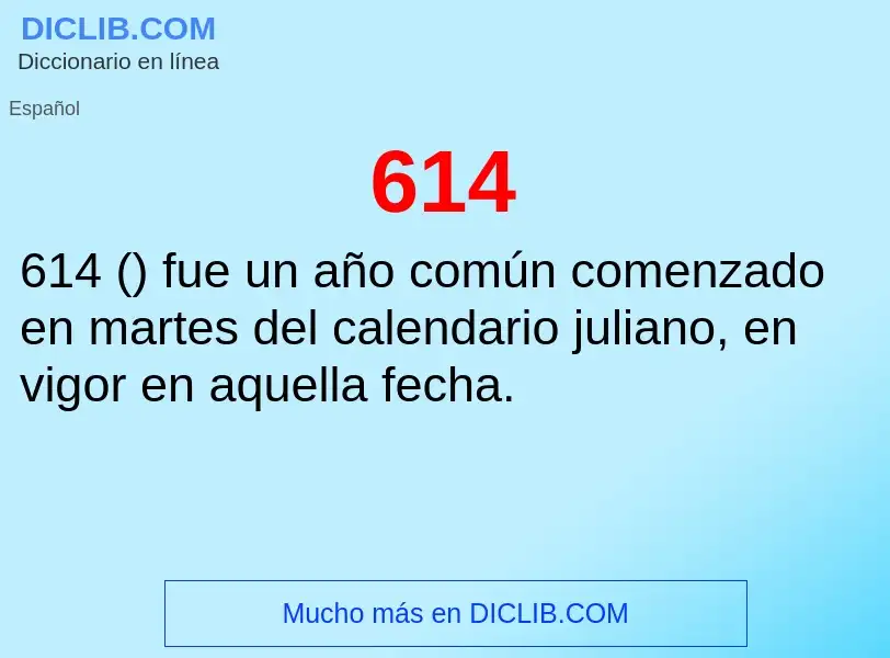 ¿Qué es 614? - significado y definición