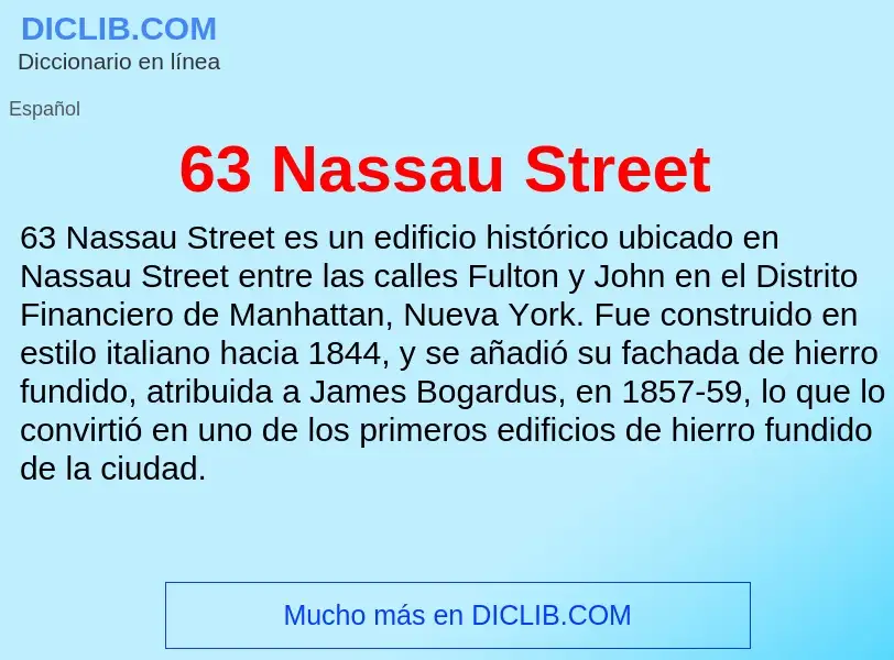 What is 63 Nassau Street - meaning and definition