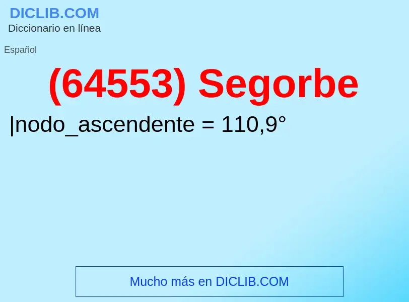 O que é (64553) Segorbe - definição, significado, conceito