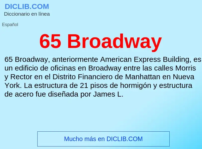 Qu'est-ce que 65 Broadway - définition