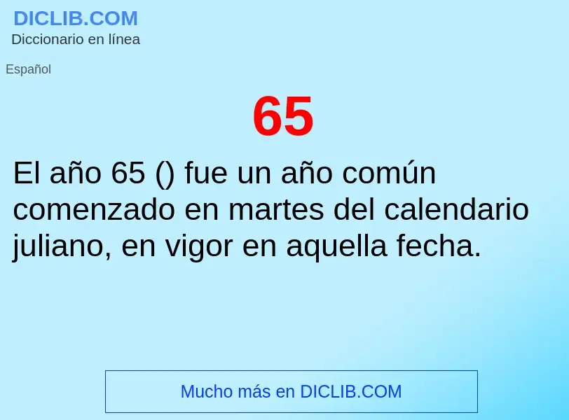 ¿Qué es 65? - significado y definición