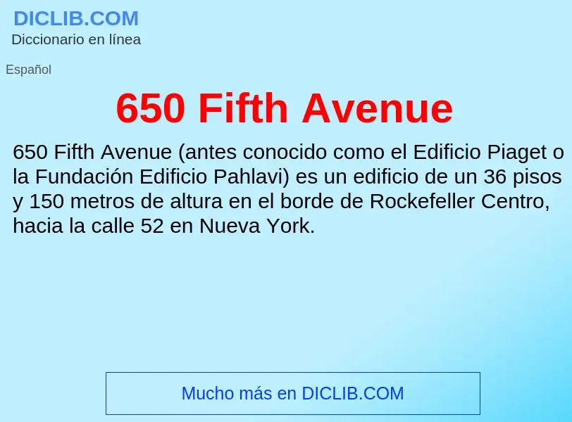 ¿Qué es 650 Fifth Avenue? - significado y definición