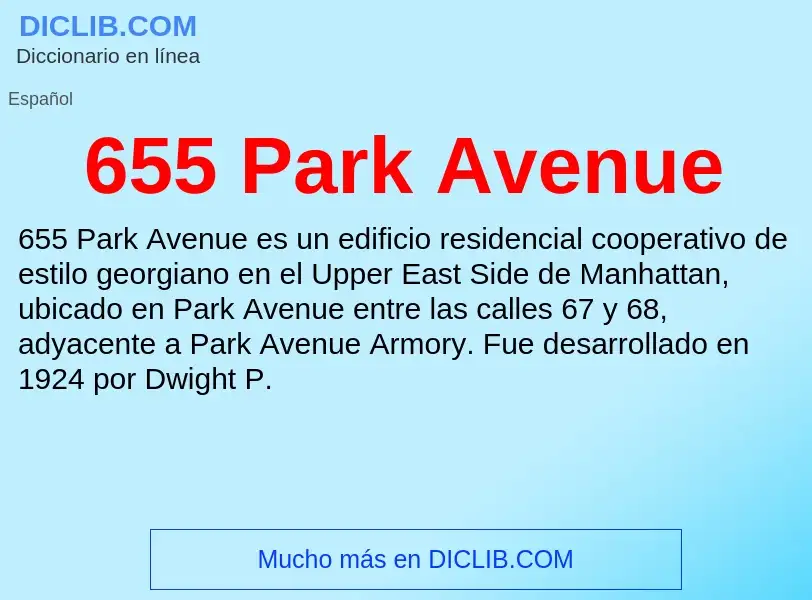 ¿Qué es 655 Park Avenue? - significado y definición