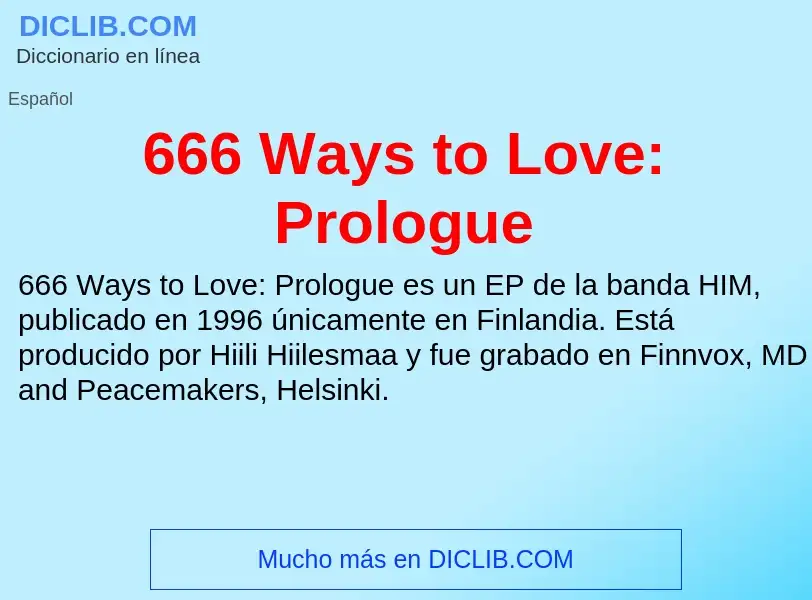 ¿Qué es 666 Ways to Love: Prologue? - significado y definición