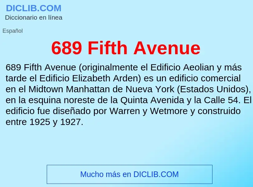 ¿Qué es 689 Fifth Avenue? - significado y definición