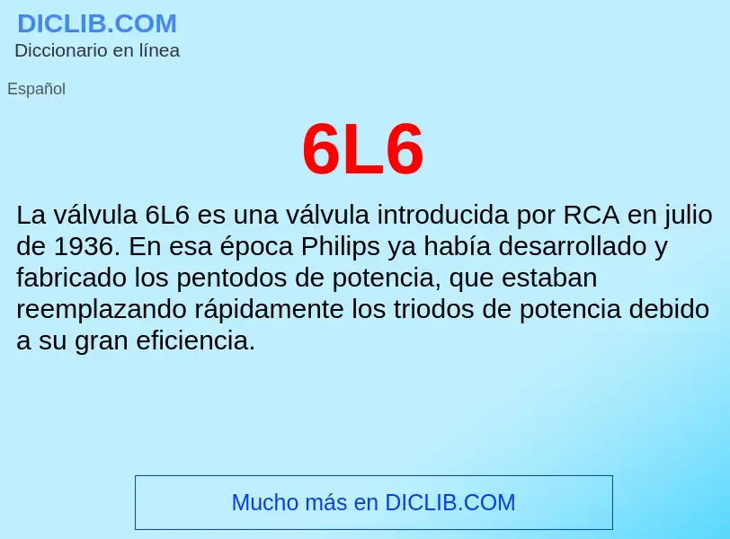 ¿Qué es 6L6? - significado y definición