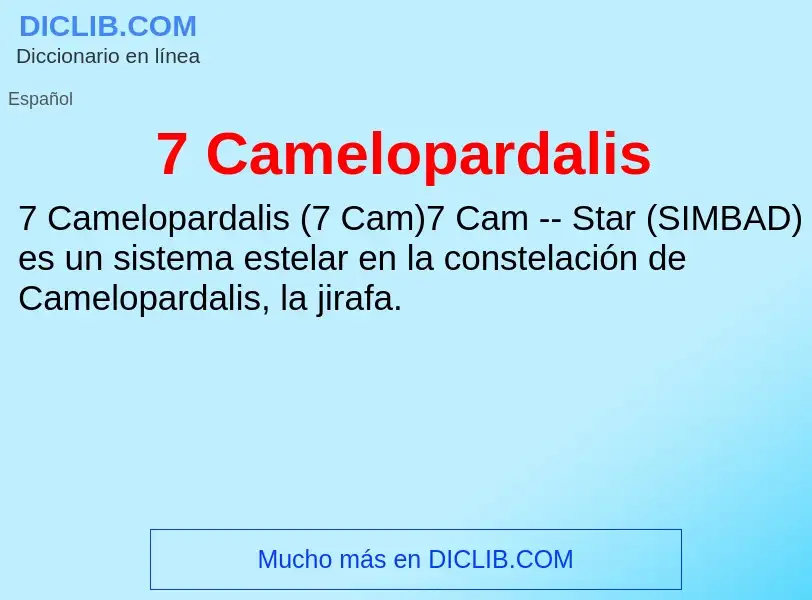 Что такое 7 Camelopardalis - определение