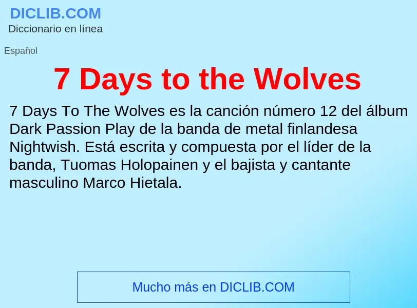 Qu'est-ce que 7 Days to the Wolves - définition