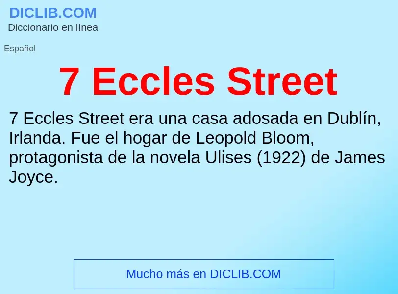 Wat is 7 Eccles Street - definition