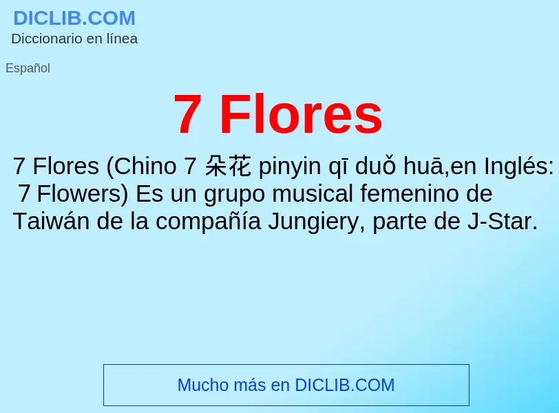 Wat is 7 Flores - definition