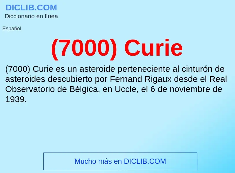 What is (7000) Curie - meaning and definition