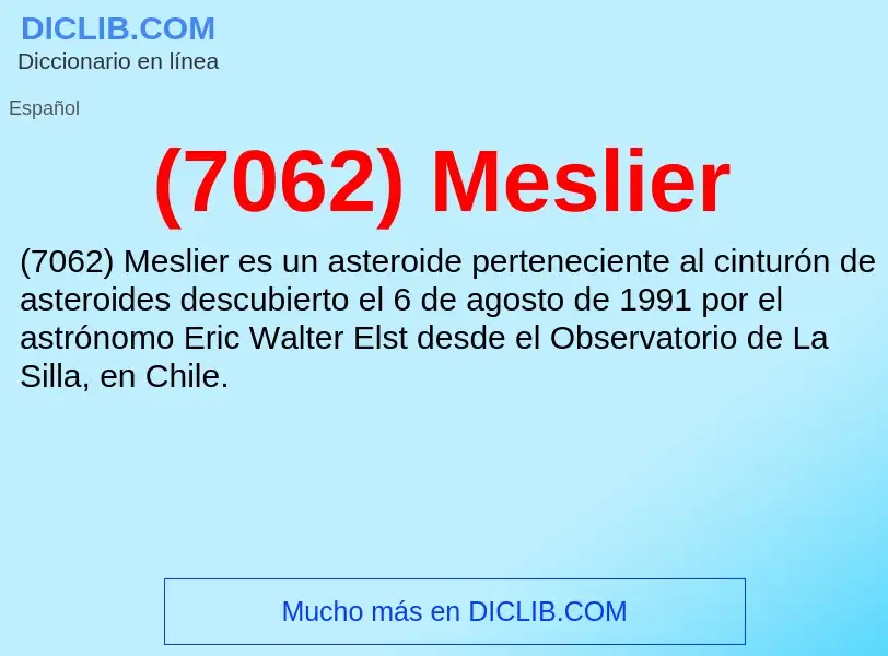 O que é (7062) Meslier - definição, significado, conceito