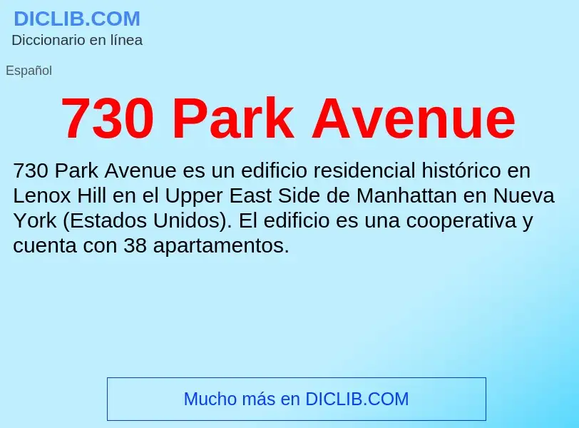 Что такое 730 Park Avenue - определение