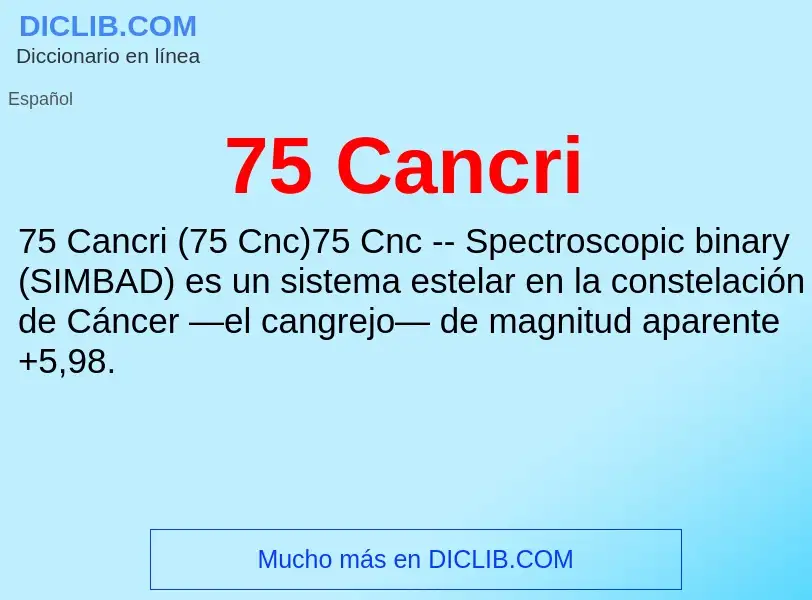 Was ist 75 Cancri - Definition