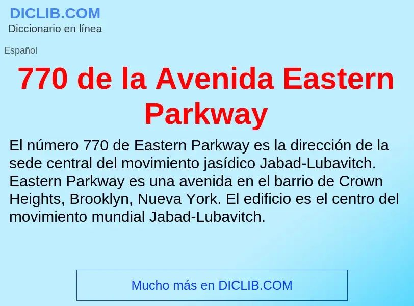 Wat is 770 de la Avenida Eastern Parkway - definition