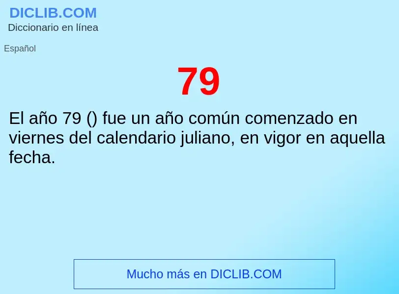 ¿Qué es 79? - significado y definición