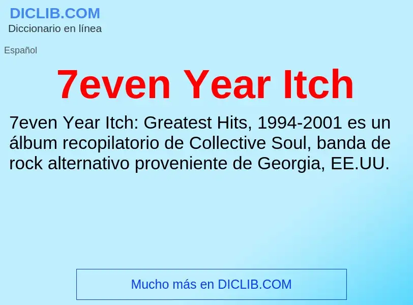 Что такое 7even Year Itch - определение