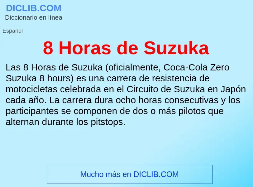 O que é 8 Horas de Suzuka - definição, significado, conceito