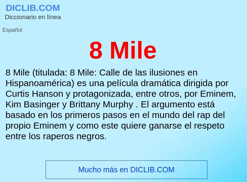 O que é 8 Mile - definição, significado, conceito