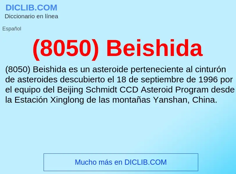 O que é (8050) Beishida - definição, significado, conceito