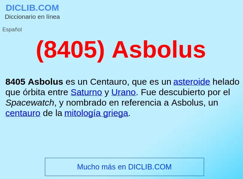 O que é (8405) Asbolus  - definição, significado, conceito