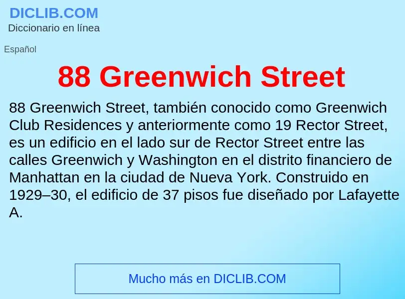 Что такое 88 Greenwich Street - определение