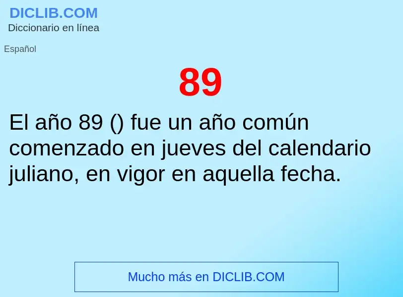 ¿Qué es 89? - significado y definición