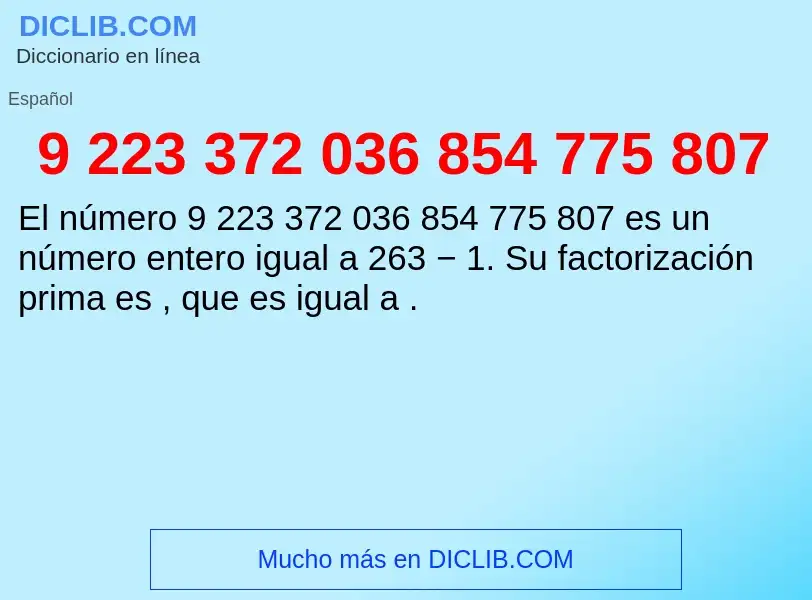 O que é 9 223 372 036 854 775 807 - definição, significado, conceito