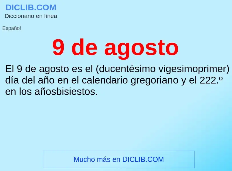 O que é 9 de agosto - definição, significado, conceito