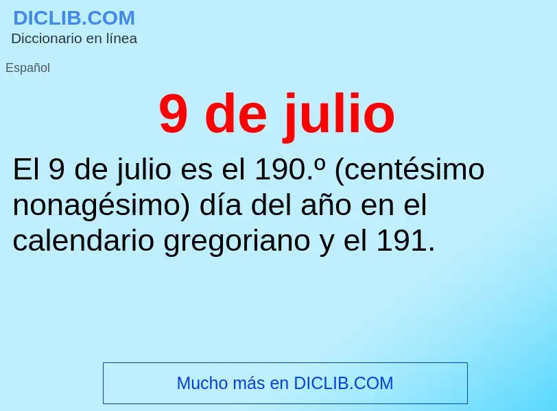 Was ist 9 de julio - Definition