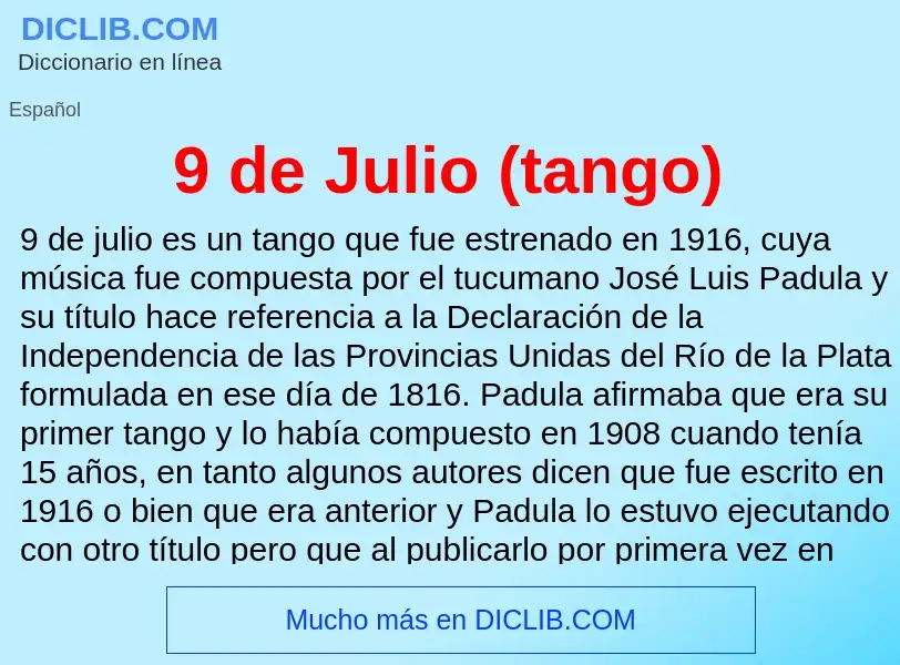 O que é 9 de Julio (tango) - definição, significado, conceito