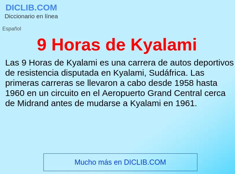 What is 9 Horas de Kyalami - meaning and definition