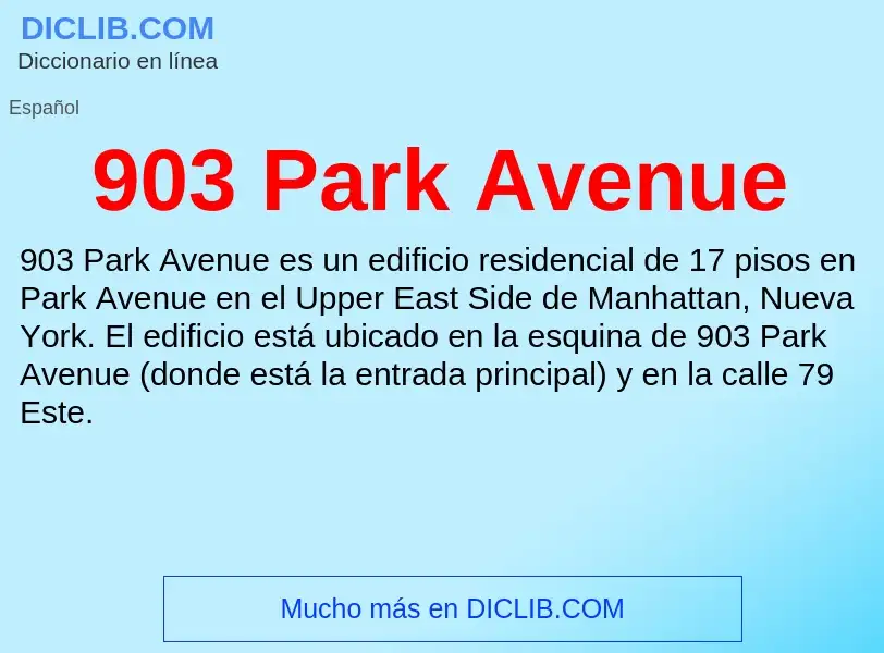 O que é 903 Park Avenue - definição, significado, conceito