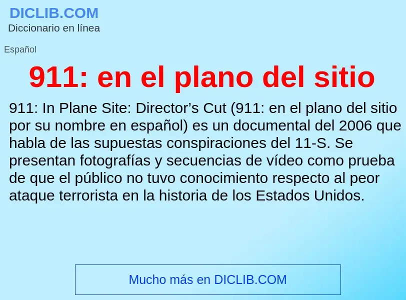 Was ist 911: en el plano del sitio - Definition