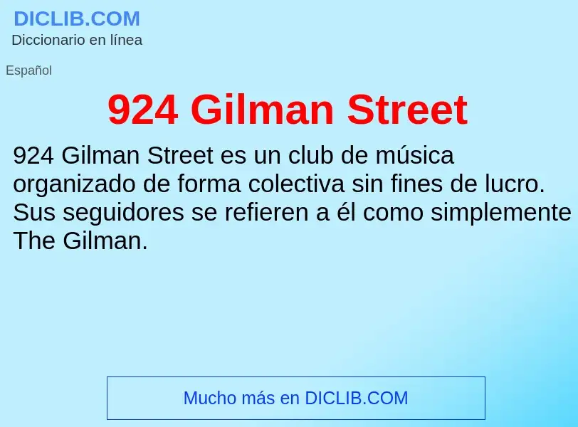 What is 924 Gilman Street - meaning and definition