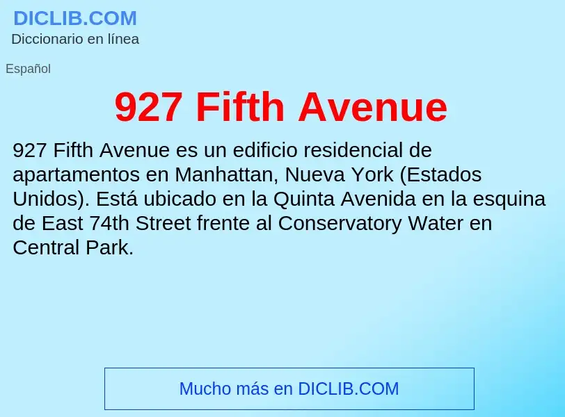 O que é 927 Fifth Avenue - definição, significado, conceito