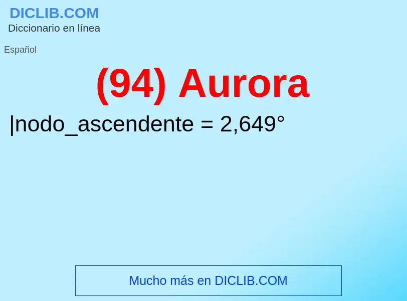 Wat is (94) Aurora - definition