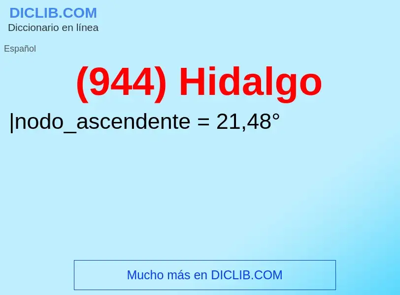 ¿Qué es (944) Hidalgo? - significado y definición