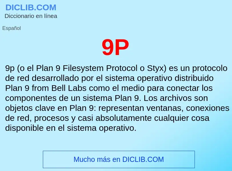 O que é 9P - definição, significado, conceito